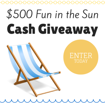 $500 Fun Sun Cash Giveaway